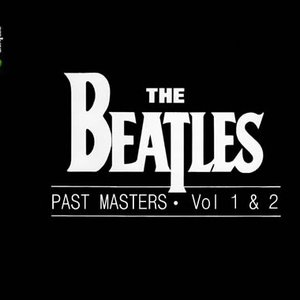 Image for 'Past Masters, Vol. 1 [2009 Stereo Remaster]'