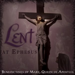 Изображение для 'Lent at Ephesus (Rereleased)'