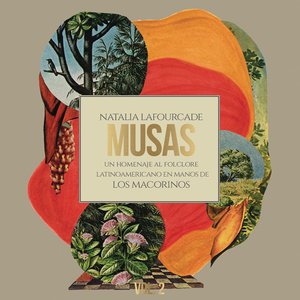 Bild für 'Musas (Un Homenaje al Folclore Latinoamericano en Manos de Los Macorinos), Vol. 2'