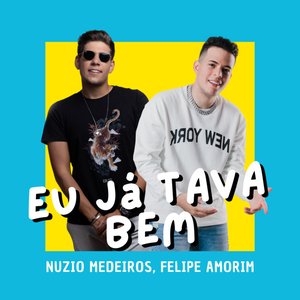 Image for 'Eu Já Tava Bem'