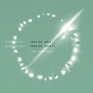 Image for 'THEY'RE ONLY CHASING SAFETY LIVE RECORDING (LIVE RECORDING FROM THE OBSERVATORY, TAMPA, FL, 2020)'