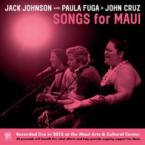 Imagem de 'Songs For MAUI [Recorded Live in 2012 at the Maui Arts & Cultural Center (All proceeds will benefit fire relief efforts and help provide ongoing support for Maui)]'