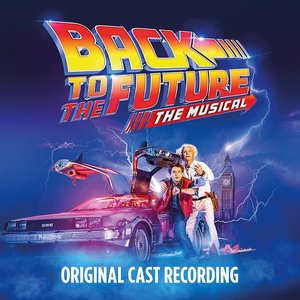 Image for 'Back to the Future: The Musical (Deluxe Edition)'