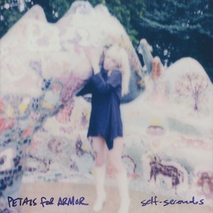 Image for 'Petals For Armor: Self-Serenades'
