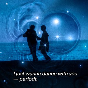 Изображение для 'I just wanna dance with you- period'