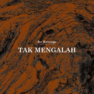 Image for 'Tak Mengalah'