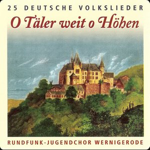 Image for 'O Täler weit o Höhen'