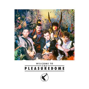 Image for 'Welcome to the Pleasuredome'