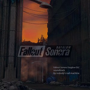 Image for 'Dayglow (Fallout: Sonora DLC Soundtrack)'