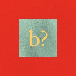 Image for 'b?'