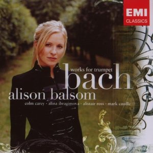 Image for 'Bach: Works for Trumpet (feat. trumpet: Alison Balsom)'