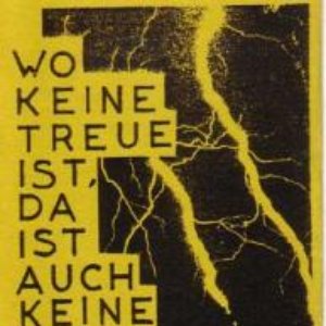 Image for 'Wo keine Treue ist, da ist auch keine Liebe'