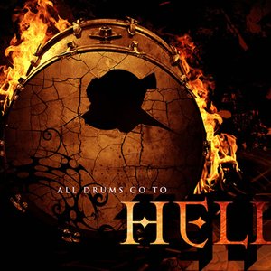 'All Drums Go To Hell'の画像