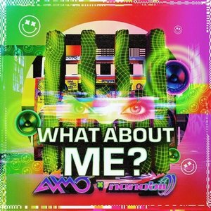 Изображение для 'What About Me?'