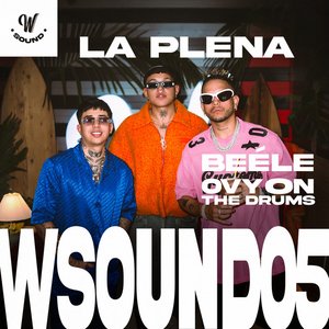Image for 'La Plena (W Sound 05)'