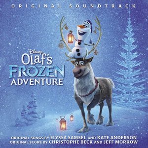 Image for 'Olaf's Frozen Adventure (Original Soundtrack)'