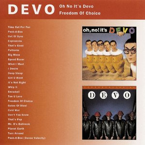 Image for 'Oh, No! It's Devo/Freedom Of Choice'