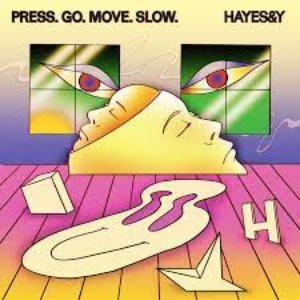 Image for 'Press. Go. Move. Slow.'