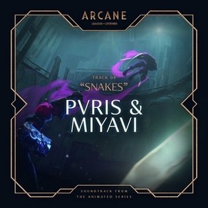 Imagem de 'Snakes (from the series Arcane League of Legends)'