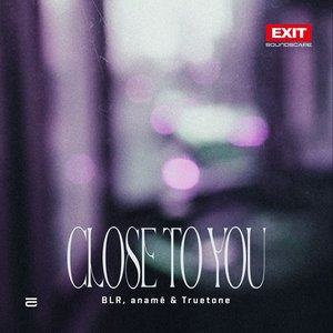 Image for 'Close To You'
