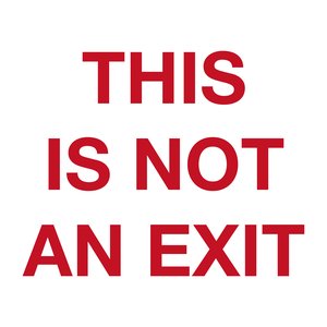 Image for 'This Is Not An Exit'
