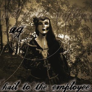 “Hail To The Employee”的封面