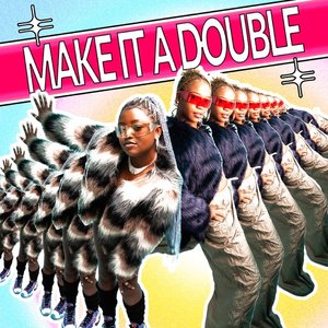 Image for 'Make It A Double'