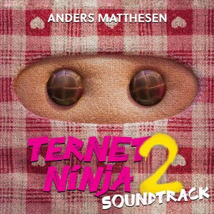 “Ternet Ninja 2 (Soundtrack)”的封面