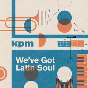 Image for 'We've Got Latin Soul'