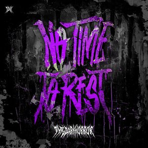 Image for 'NO TIME TO REST'
