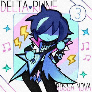 Image for 'DELTARUNE BOSSA NOVA 3'