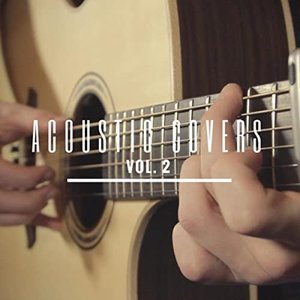 Image for 'Acoustic Covers, Vol. 2'