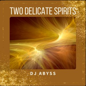 Image for 'Two Delicate Spirits'