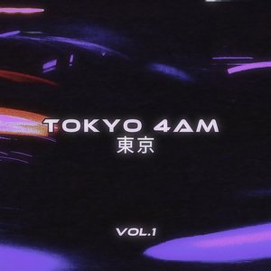 “T O K Y O 4AM 東京 Vol.1”的封面