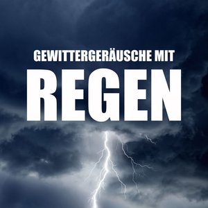 Image for 'Gewittergeräusche mit Regen'