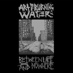 'Between Life And Nowhere' için resim