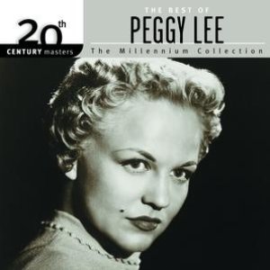 “20th Century Masters: The Millennium Collection: Best of Peggy Lee”的封面