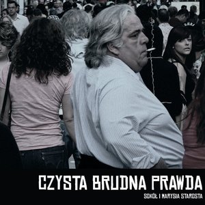 Image for 'Czysta Brudna Prawda'