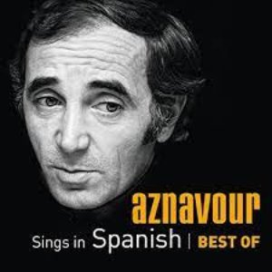 Image for 'Aznavour Sings In Spanish - Best Of'