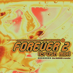 “Forever 2 (Crush Mix) [DJ ADHD & Chloé Robinson Remix]”的封面