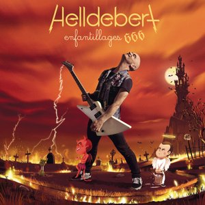 “Helldebert - Enfantillages 666 (Version deluxe)”的封面