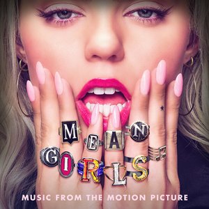 Изображение для 'Mean Girls (Music From The Motion Picture – Bonus Track Version)'