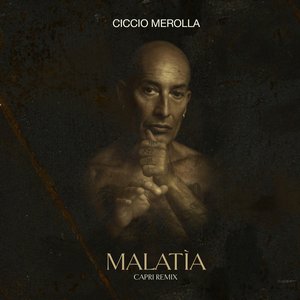'Malatìa (Capri Remix)'の画像