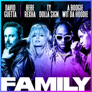 Image for 'Family (feat. Bebe Rexha, Ty Dolla $ign & A Boogie Wit da Hoodie)'