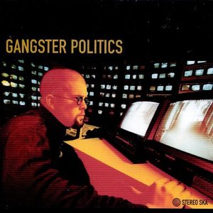 Image for 'Gangster Politics'