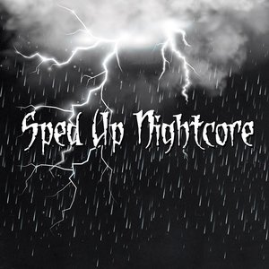 “sped up nightcore”的封面