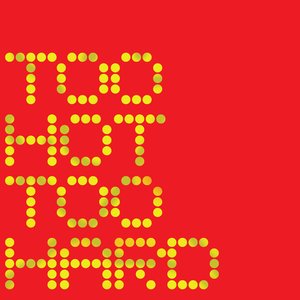 Image for 'Too hot too hard EP'