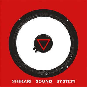 Image for 'Shikari Sound System'