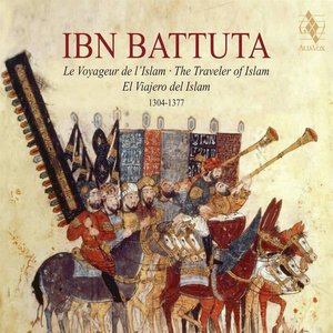 Image for 'Ibn Battuta, The Traveller of Islam'