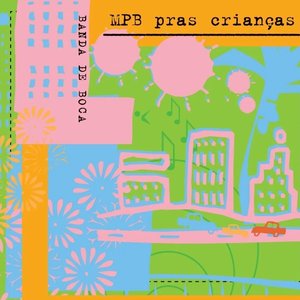 Image for 'MPB Pras Crianças'